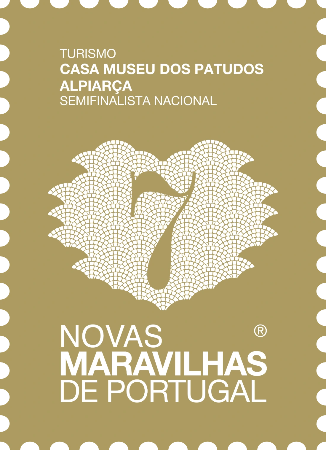 Selo das Novas 7 Maravilhas de Portugal — Casa Museu dos Patudos, Alpiarça, Semifinalista Nacional